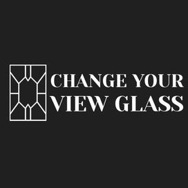 Change Your View Glass